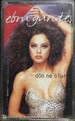 Ebru Gündeş Dön Ne Olur KASET