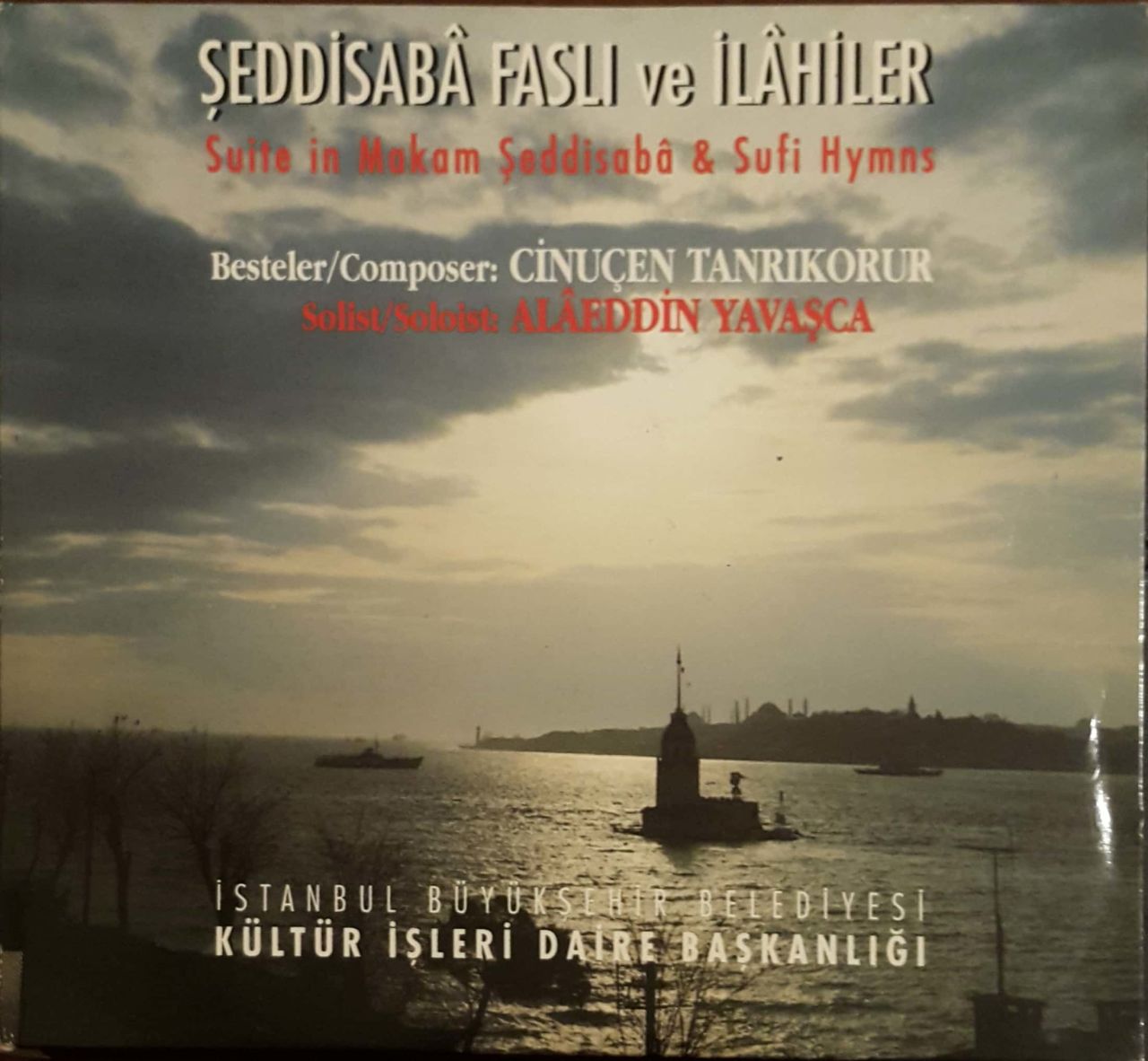 Cinuçen Tanrıkorur'un Şeddisaba Faslı Ve İlahileri CD