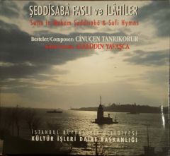 Cinuçen Tanrıkorur'un Şeddisaba Faslı Ve İlahileri CD
