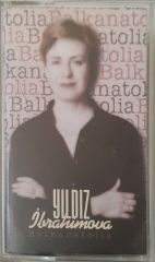 Yıldız İbrahimova Balkanatolia Kaset