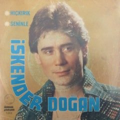 İskender Doğan Hıçkırık 45lik Plak