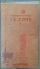 Türk Sanat Müsıkisi'n den Gül-Deste 3 Kaset
