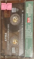 Ayna Gittiğin Yağmurla Gel Kaset
