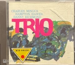 Charles Mingus Hampton Hawes Danny Richmond CD