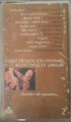 Bülent Ortaçgil İçin Söylenmiş Bülent Ortaçgil Şarkıları Şarkılar Bir Oyundur 2 Kaset