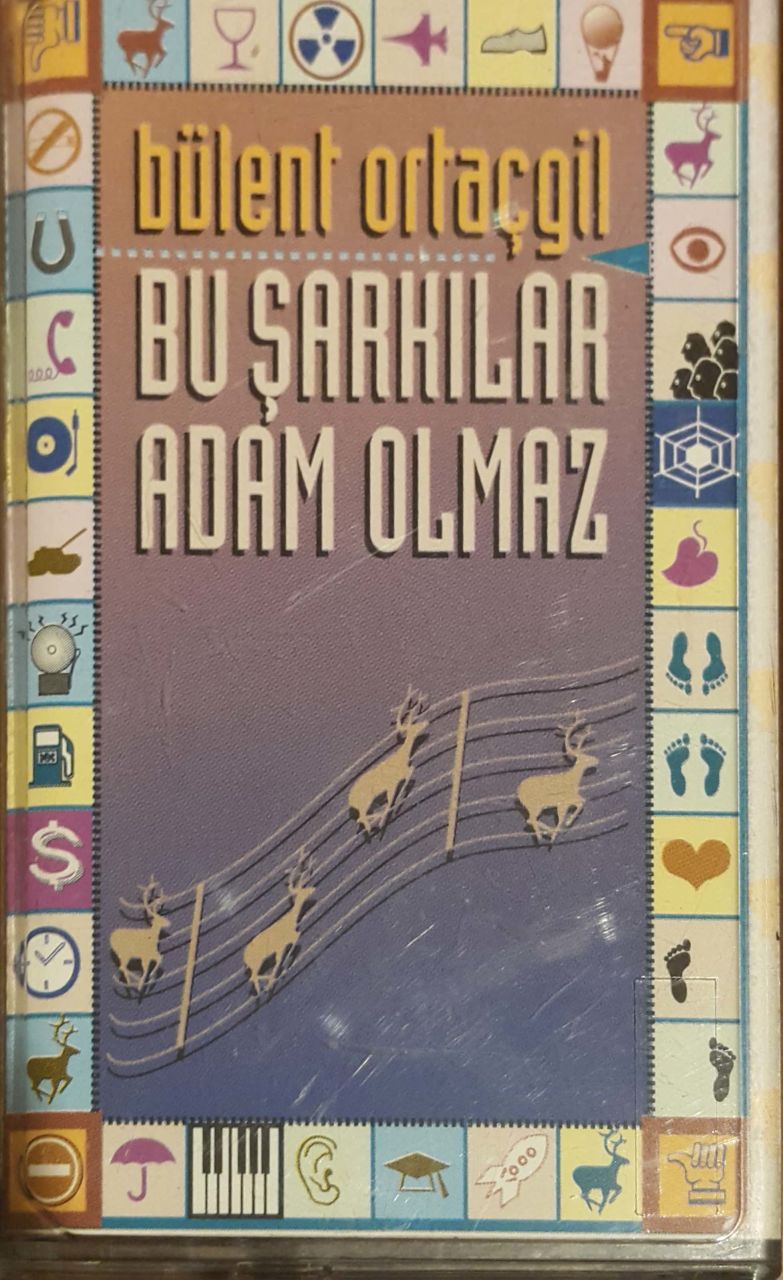 Bülent Ortaçgil Bu Şarkılar Adam Olmaz Kaset