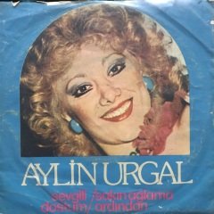 Aylin Urgal Sevgili Dostum 45lik plak
