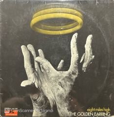 The Golden Earring Eight Miles High LP Plak