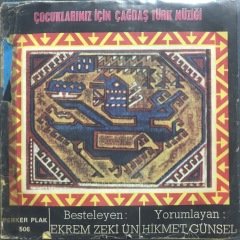Çocuklarımız İçin Çağdaş Türk Müziği 45lik Plak