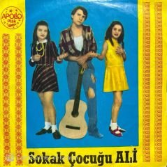 Sokak Çocuğu Ali Aşkımı Süpürmüşler 45lik plak