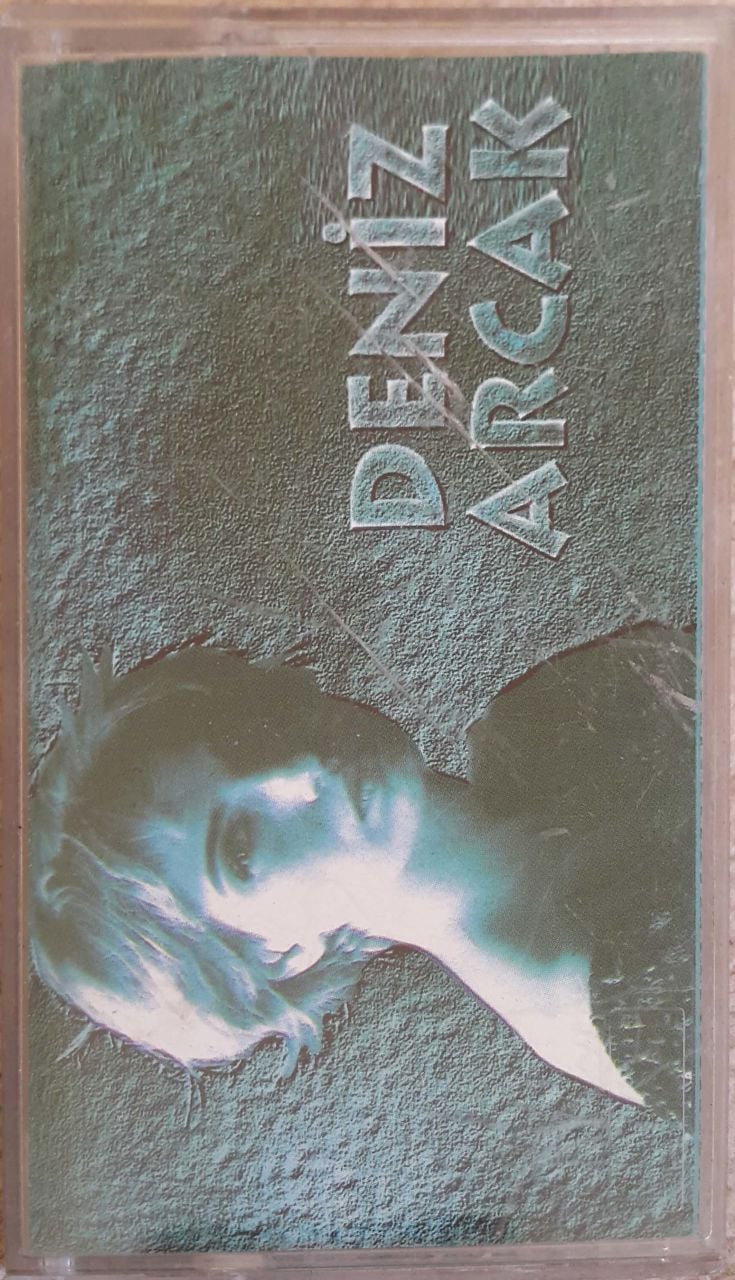 Deniz Arcak Nerede? Kaset