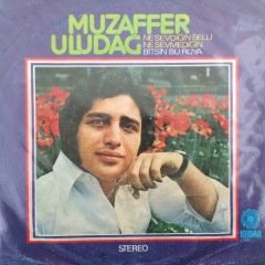 Muzaffer Uludağ Ne Sevdiğin Belli Ne Sevmediğin 45lik Plak
