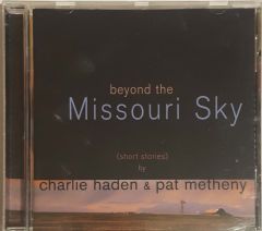 Beyond The Missori Sky Charlie Haden & Pat Metheny CD