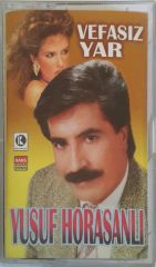 Yusuf Horasanlı Vefasız Yar Kaset
