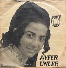 Ayfer Ünler Nefret Edemiyorum 45lik Plak