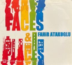 Fahir Atakoğlu Faces & Places CD