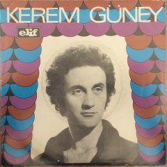 Kerem Güney Sevmiyorsan Çekileyim Yolundan 45lik Plak