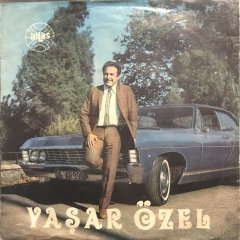 Yaşar Özel Nasıl Geçti Habersiz 45lik Plak