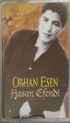 Orhan Esen Hasan Efendi Kaset