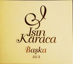 Işın Karaca Başka CD
