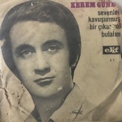 Kerem Güney Sevenler Kavuşurmuş Depo Malı 45lik Plak