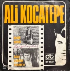Ali Kocatepe Dertli Gönül 45lik Plak