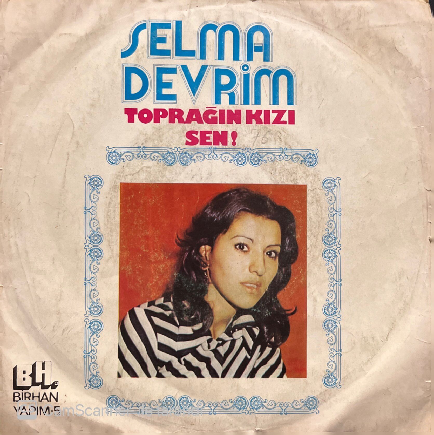Selma Devrim Toprağın Kızı 45lik plak
