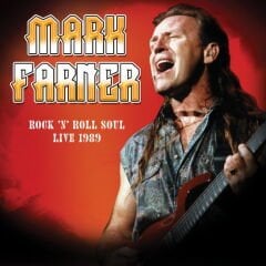 Mark Farner Rock 'n Roll Soul: Live, August 20, 1989 LP Plak