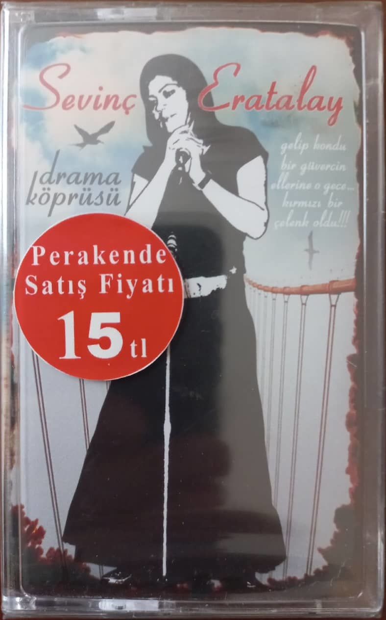 Sevinç Eratalay Drama Köprüsü Açılmamış Jelatininde Kaset