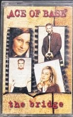 Ace Of Base The Bridge Kaset