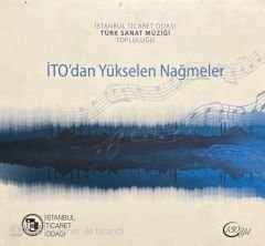 İTO' dan Yükselen Nağmeler CD