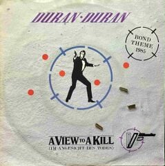 Duran Duran Bond Theme 1985 A Viev To A Kill 45lik Plak