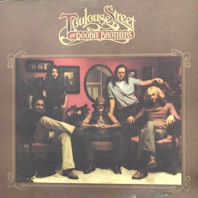 The Doobie Brothers Toulouse Street LP Plak