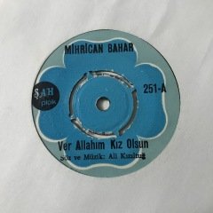 Mihrican Bahar Ver Allahım Kız Olsun Depo Malı 45lik Plak
