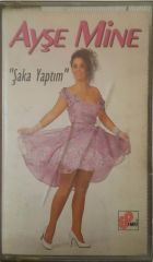 Ayşe Mine Şaka Yaptım Kaset