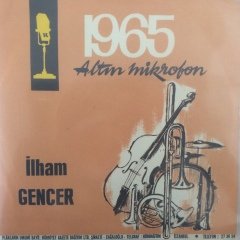 İlham Gençer Zamane Kızları 45lik Plak