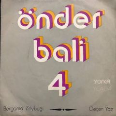 Önder Bali 4 Bergama Zeybeği 45lik Plak