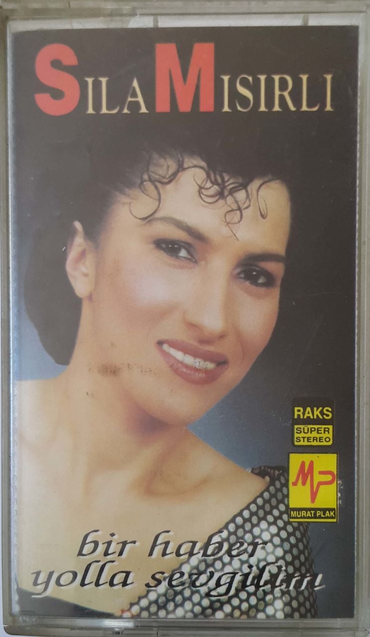 Sıla Mısırlı Bir Haber Yolla Sevgilim Kaset