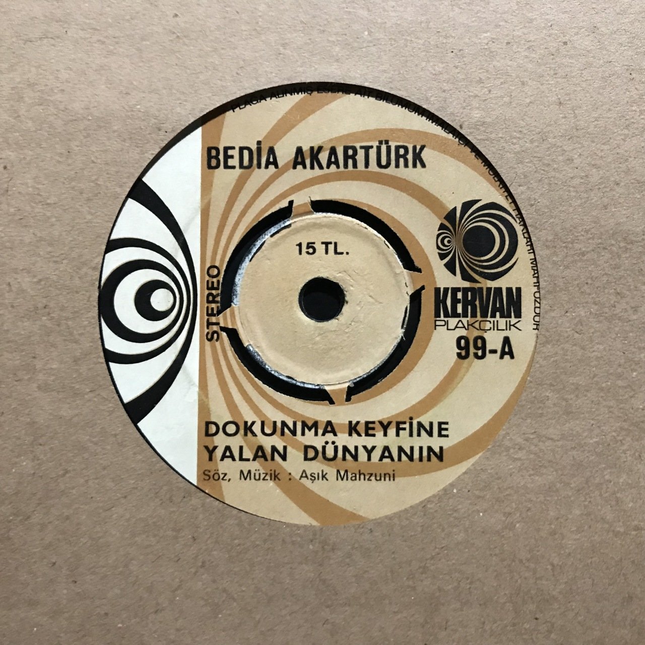 Bedia Akartürk Dokunma Keyfine Yalan Dünyanın 45lik Plak