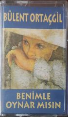 Bülent Ortaçgil Benimle Oynarmısın Kaset