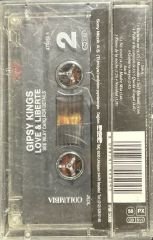 Gipsy Kings Love & Liberte Kaset