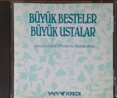 Büyük Besteler Büyük Ustalar Cumhuriyet Dönemi Bestecileri CD
