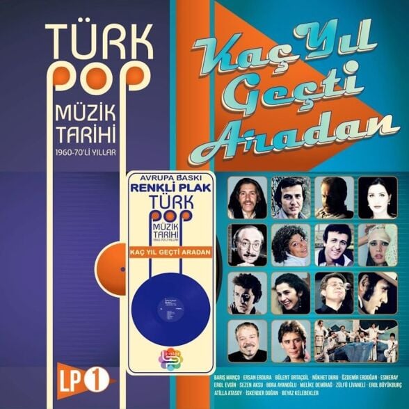 Çeşitli Sanatçılar Kaç Yıl Geçti Aradan Türk Pop Müzik Tarihi 1960-70'lı Yıllar Vol. 1 Double LP Mavi Renkli Plak