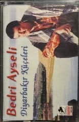 Bedri Ayseli Diyarbakır Küçeleri Kaset