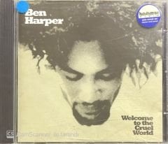 Ben Harper Welcome To The Cruel World CD