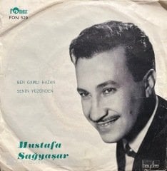 Mustafa Sağyaşar Ben Gamlı Hazan 45lik plak