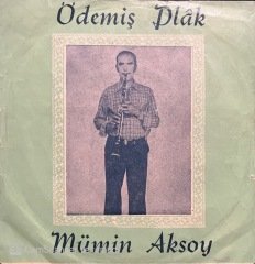 Mümin Aksoy Zühtü 45lik plak
