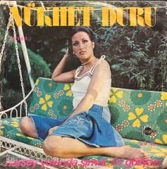 Nükhet Duru Herşey Yolunda Şimdi 45lik Plak