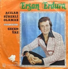 Ersan Erdura Acılar Sürekli Olamaz 45lik Plak