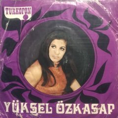 Yüksel Özkasap Fırat Kenarında Yüzen Kayıklar Alman Baskı 45lik Plak